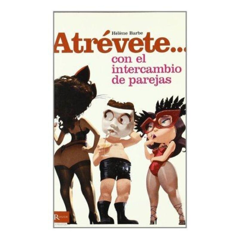 Diablo Picante - Atrevete... Con El Intercambio De Parejas