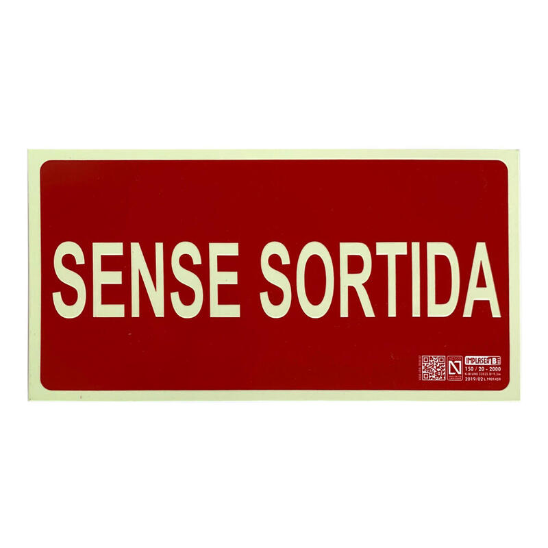 Implaser Ex222n-Cat Senyal Sense Sortida En Català 29,7x15cm