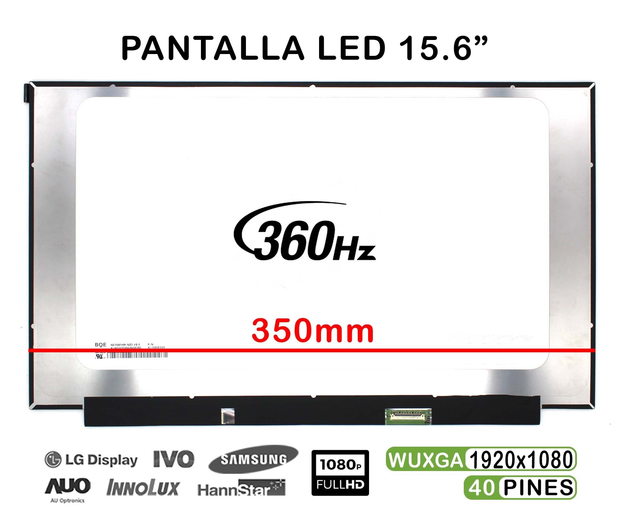 Pantalla B156Han12.5 Led De 15.6" Para Portátil 360Hz 40 Pines Especial Edp