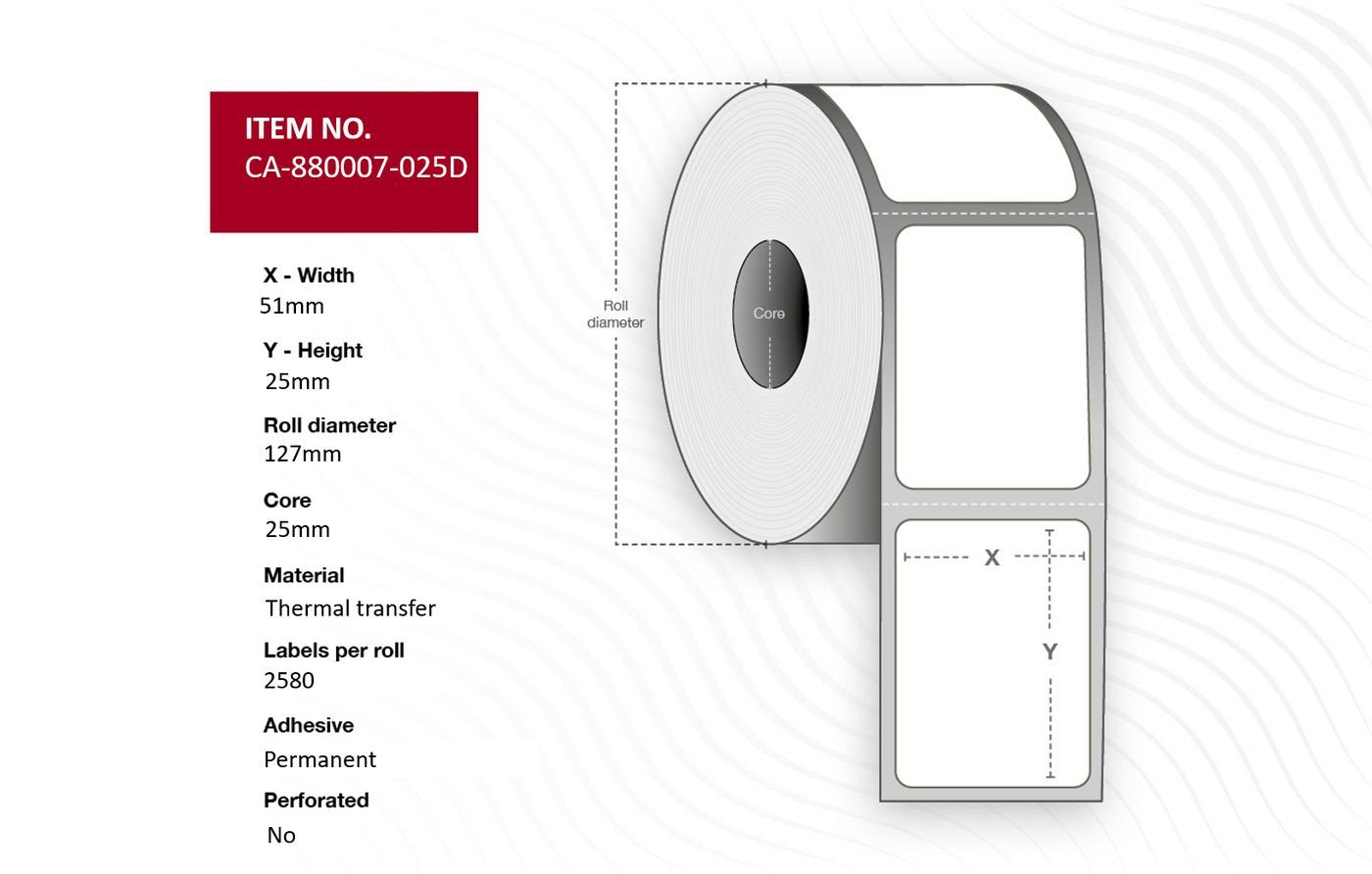 Label 51 X 25mm, Core 25mm, - Thermal Transfer, Uncoated, - Permanent, No Perforation, 2580 Labels Per Roll, 12 Rolls Per Box - Warranty: 12m