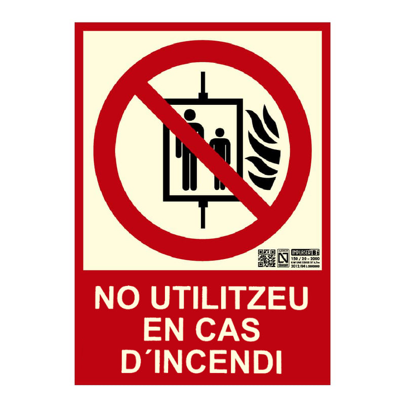 Implaser Ex221n-A4-Cat Senyal No Utilitzeu En Cas D'Incendi En Català 29,7x21cm