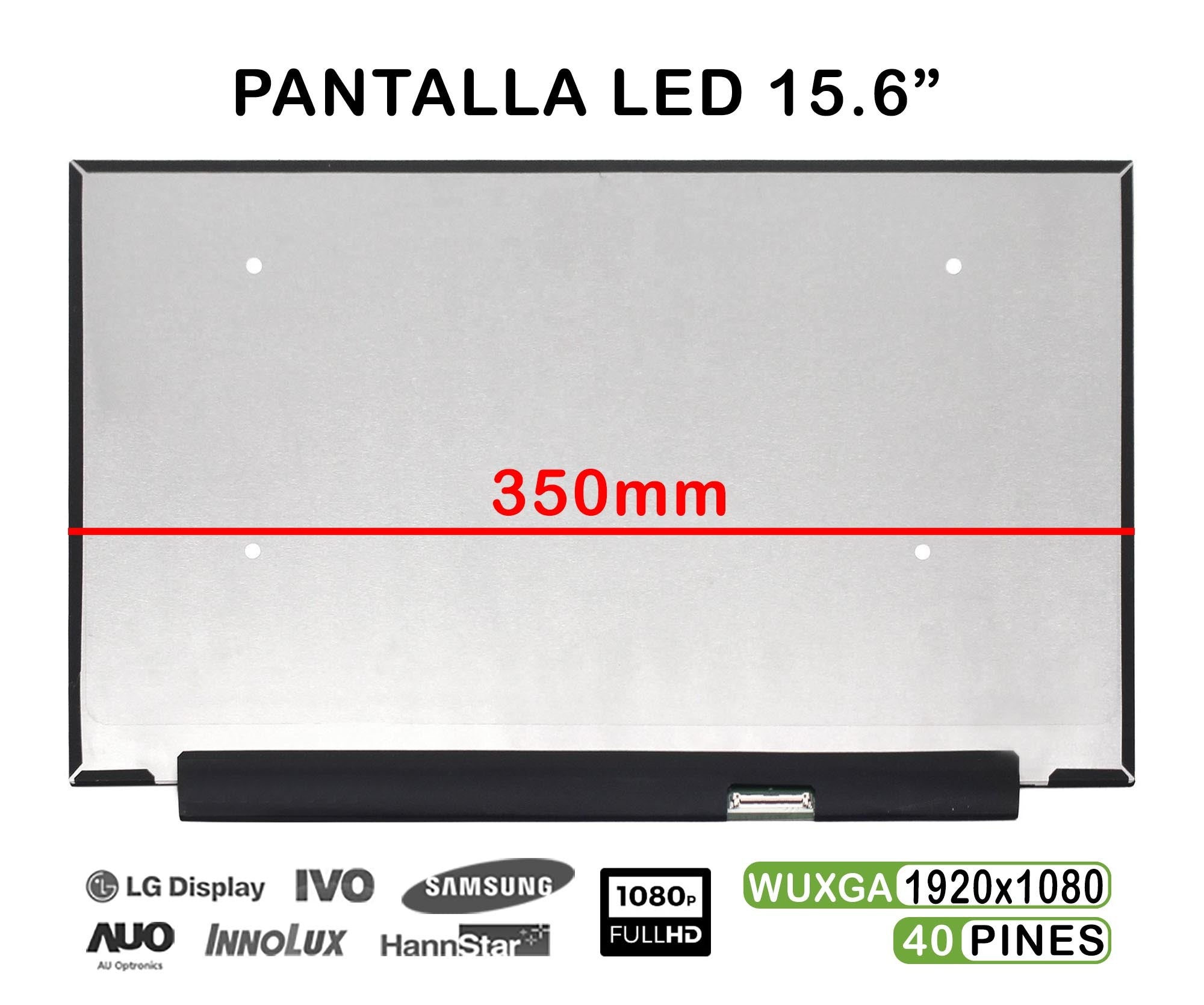 Pantalla Led De 15.6" Para Portátil Lm156Lf2L01 350Mm Fhd 40 Pines