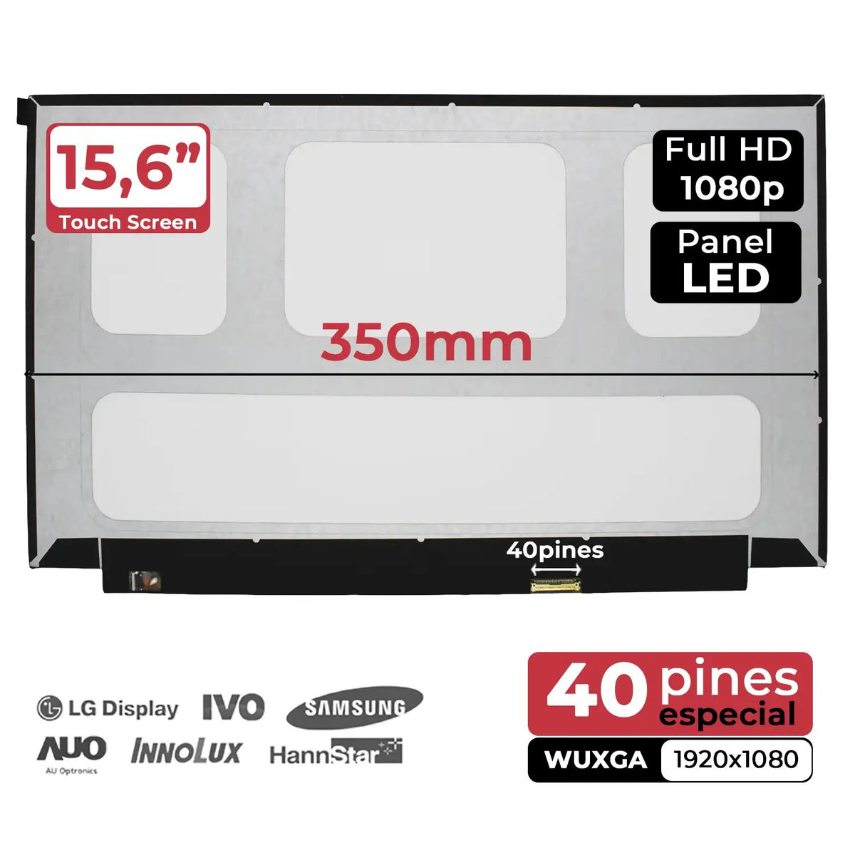 Pantalla Led Táctil De 15.6" Para Portátil Nv156Fhm-T00 350Mm 1920X1080 40 Pines Especial