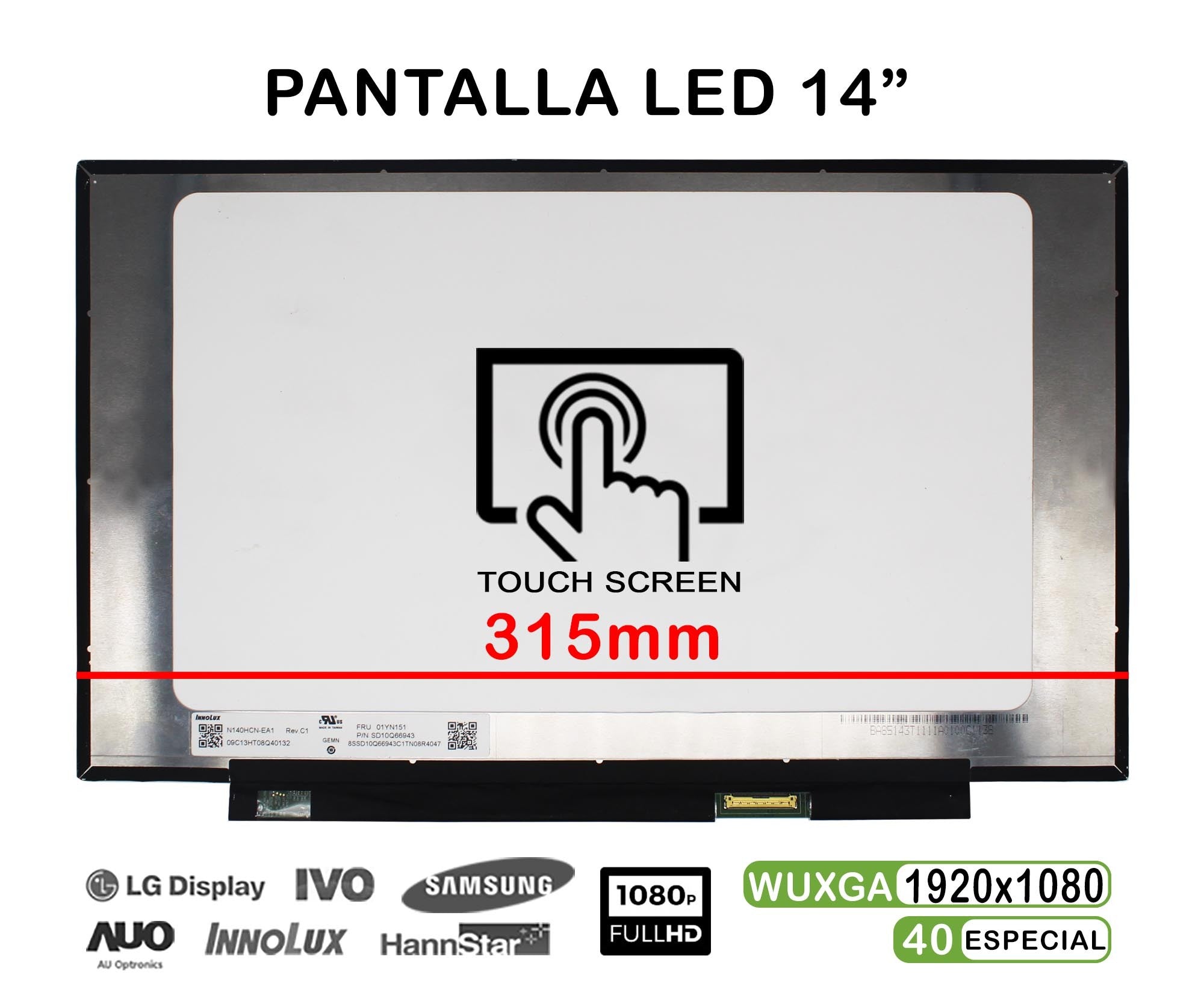 Pantalla Led Táctil De 14" Para Portátil N140Hcn-Ea1 Rev.C1 01Yn151 Fhd 40Pines 315Mm