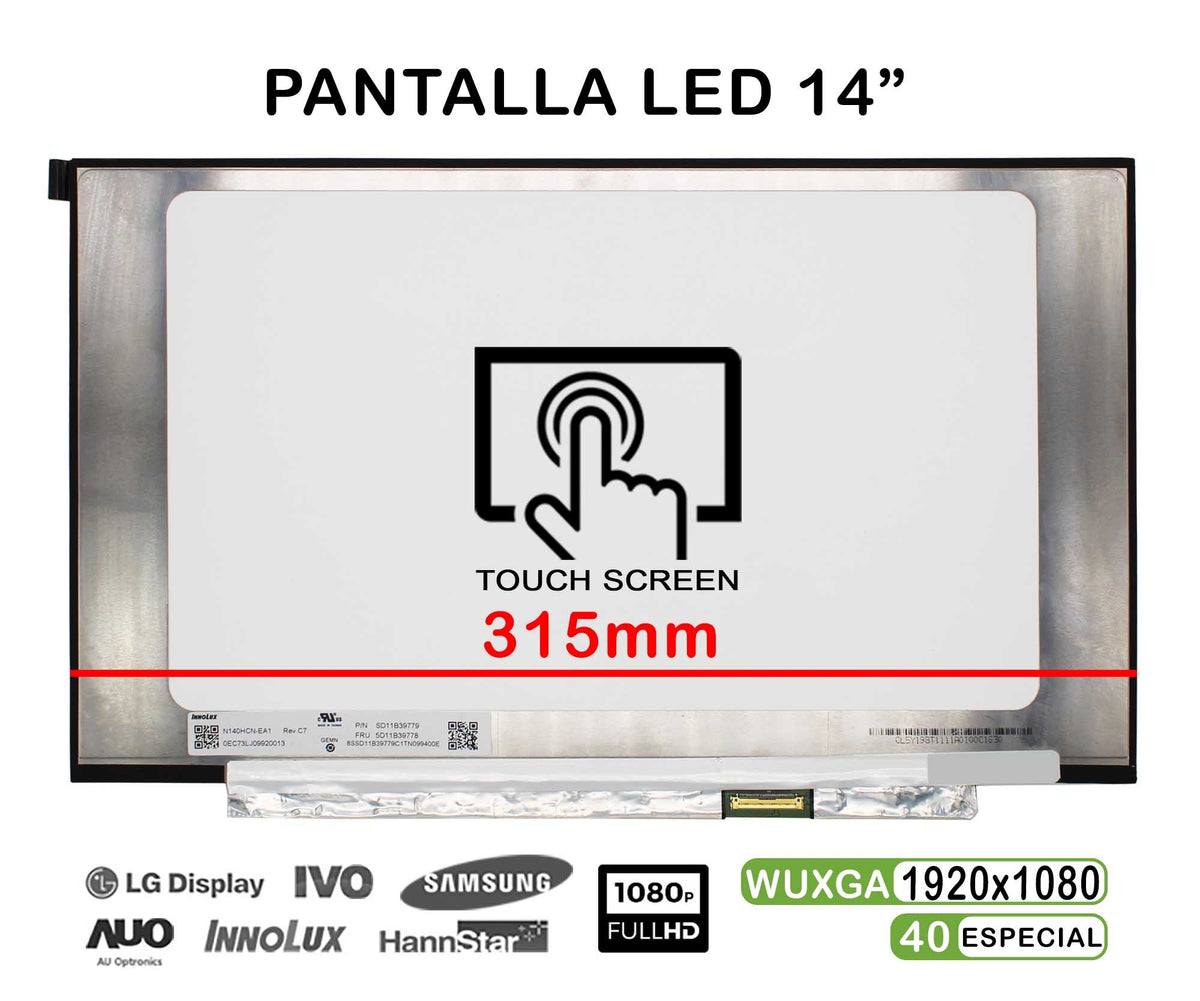 Pantalla Led Táctil De 14" Para Portátil N140Hcn-Ea1 Rev.C7 Fhd 40 Pines 315Mm